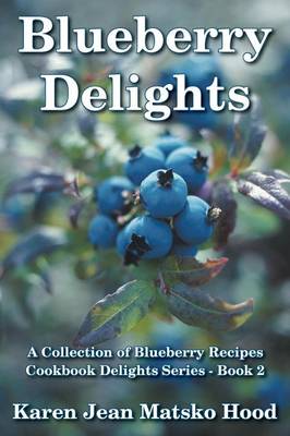 Book cover for Blueberry Delights Cookbook