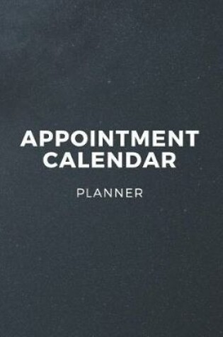 Cover of Appointment Calendar Planner