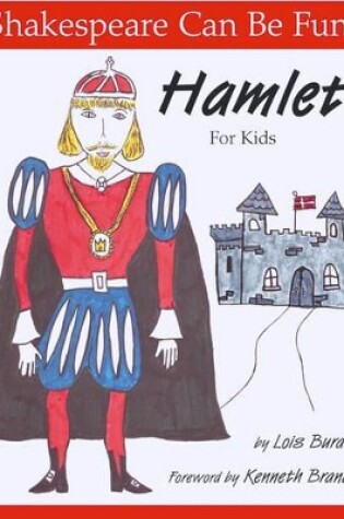 Cover of Hamlet for Kids: Shakespeare Can Be Fun