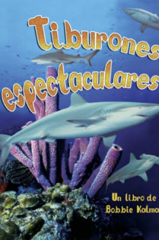 Cover of Tiburones Espectaculares