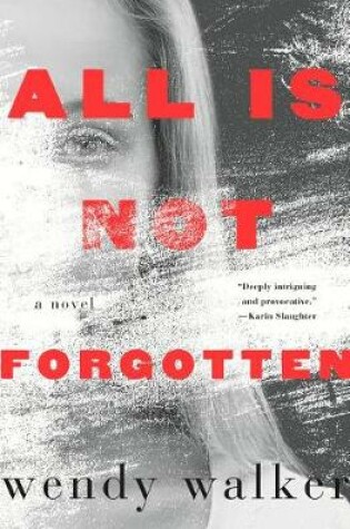 Cover of All Is Not Forgotten