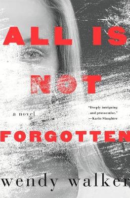 Book cover for All Is Not Forgotten