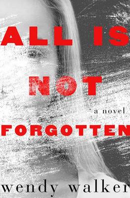 Book cover for All Is Not Forgotten