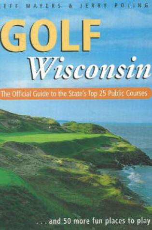 Cover of Golf Wisconsin