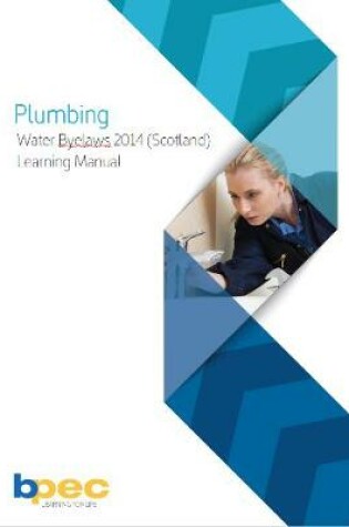 Cover of BPEC Water Byelaws 2014 (Scotland) Learning Manual