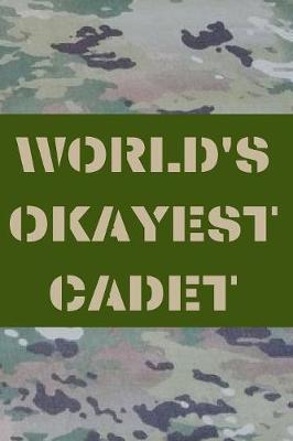 Book cover for World's Okayest Cadet