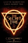 Book cover for The Secret Fire