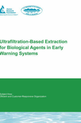 Cover of Ultrafiltration-Based Extraction for Biological Agents in Early Warning Systems