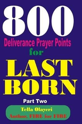 Book cover for 800 Deliverance Prayer Points for Last Born