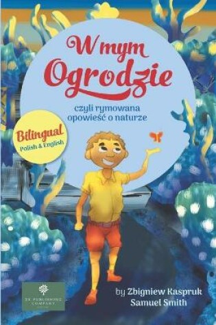 Cover of W mym ogrodzie