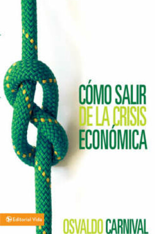 Cover of Como Salir de la Crisis Economica