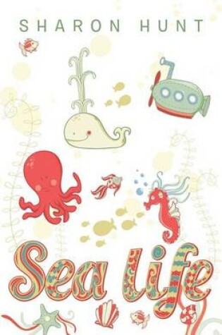 Cover of Sea Life