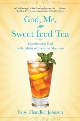 Cover of God, Me, and Sweet Iced Tea