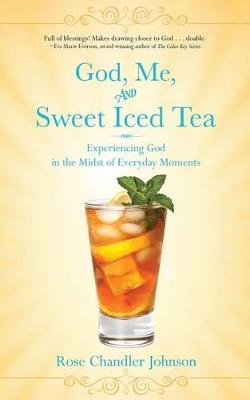 Book cover for God, Me, and Sweet Iced Tea