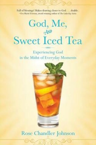 Cover of God, Me, and Sweet Iced Tea