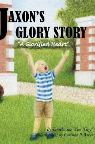 Cover of Jaxon's Glory Story