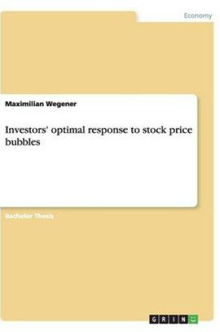 Cover of Investors' optimal response to stock price bubbles