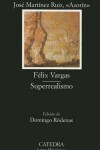 Book cover for Félix Vargas; Superrealismo