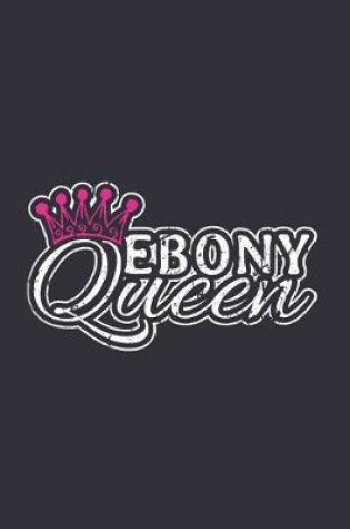 Cover of Ebony Queen