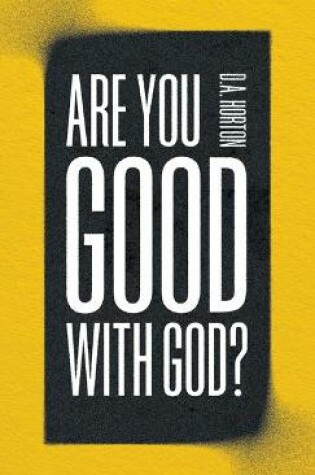 Cover of Are You Good with God?