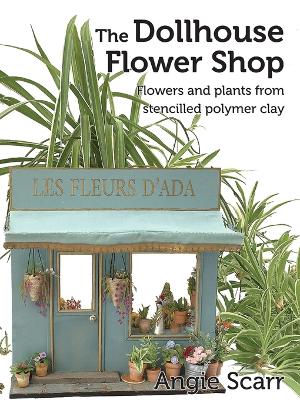 Book cover for The Dollhouse Flower Shop