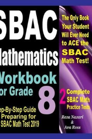 Cover of SBAC Mathematics Workbook For Grade 8