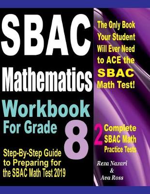 Book cover for SBAC Mathematics Workbook For Grade 8