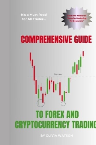 Cover of Comprehensive Guide to Forex and Cryptocurrency Trading