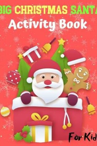 Cover of BIG CHRISTMAS SANTA Activity Book