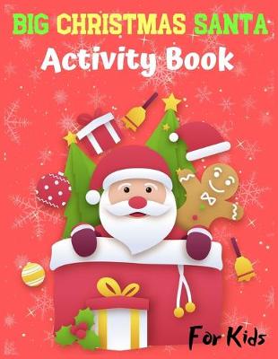 Book cover for BIG CHRISTMAS SANTA Activity Book