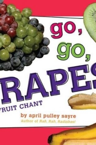 Cover of Go, Go, Grapes!