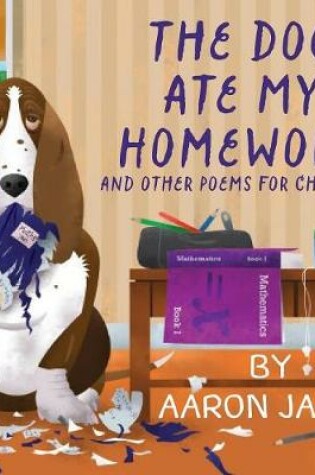Cover of The Dog Ate My Homework