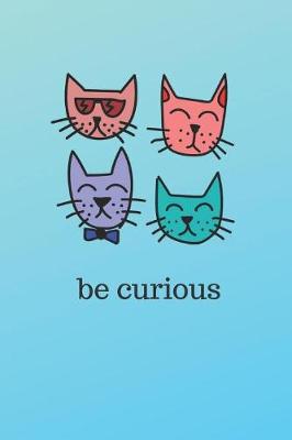 Book cover for Be Curious