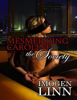 Book cover for Mesmerizing Caroline 3 - The Society