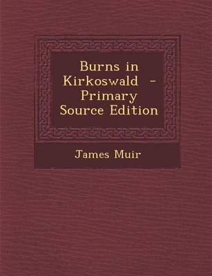 Book cover for Burns in Kirkoswald - Primary Source Edition