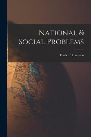 Cover of National & Social Problems [microform]