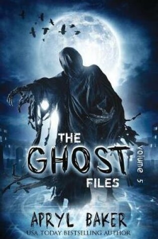 Cover of The Ghost Files 5
