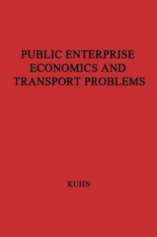 Cover of Public Enterprise and Transport Problems