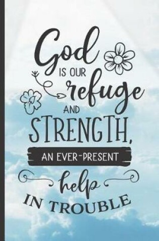 Cover of God Is Our Refuge and Strenght