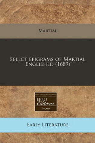 Cover of Select Epigrams of Martial Englished (1689)
