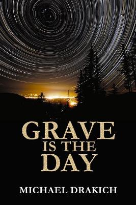 Book cover for Grave Is The Day