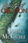 Book cover for Beautiful Oblivion: A Novel