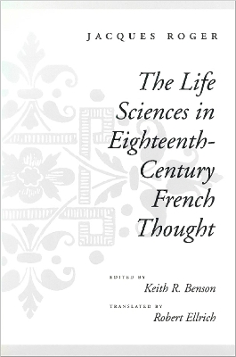 Book cover for The Life Sciences in Eighteenth-Century French Thought