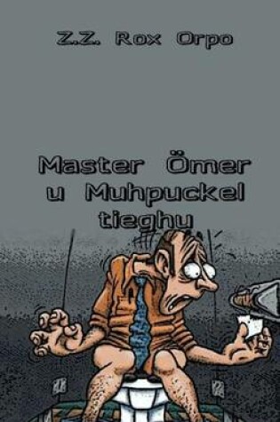Cover of Master Omer U Muhpuckel Tieghu