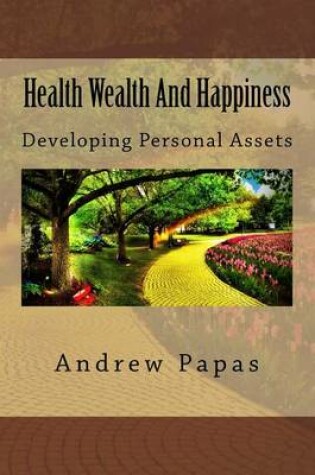 Cover of Health Wealth and Happiness