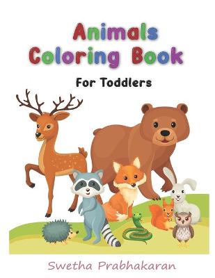 Book cover for Animals Coloring Book For Toddlers