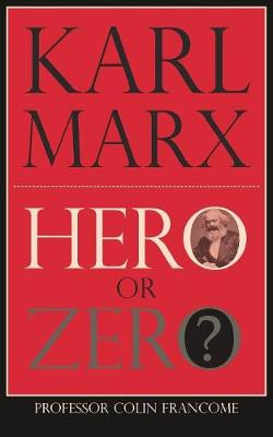 Book cover for Karl Marx: Hero or Zero