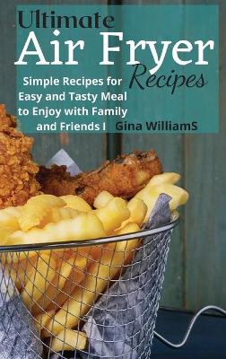 Book cover for Ultimate Air Fryer Recipes