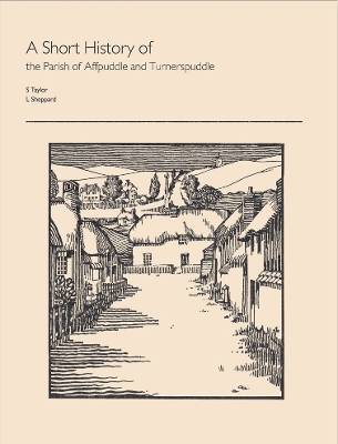 Book cover for A Short History of the Parish of Affpuddle and Turnerspuddle