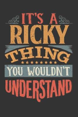 Book cover for Its A Ricky Thing You Wouldnt Understand